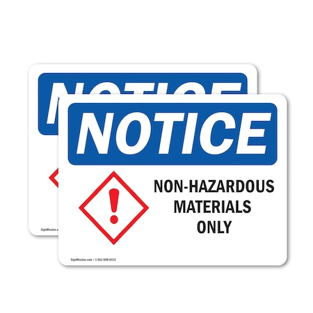 Signmission Non-Hazardous Materials Only OSHA Notice Sign, Vinyl Decal, 7in W x 5in L, 2PK OS-2PACK-NS-D-57-L-15071